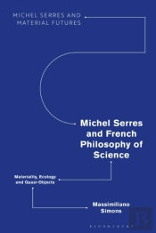 Michel Serres And French Philosophy Of Science
