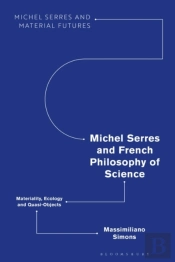 Michel Serres And French Philosophy Of Science