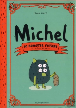Bertrand.pt - Michel T.1 ; Hamster Fétiche