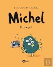 Michel T.3 ; De Bon Poil !