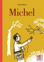 Michel Tome 1 : Michel Et Les Temps Modernes