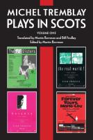 Michel Tremblay: Plays In Scots