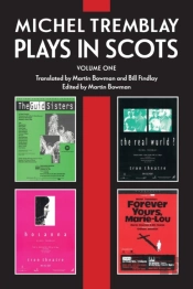 Michel Tremblay: Plays In Scots