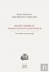 Michel Tremblay, Traducteur Et Adaptateur