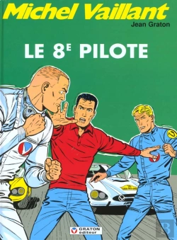 Bertrand.pt - Michel Vaillant T.8 ; Le 8ème Pilote
