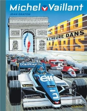 Michel Vaillant Tome 42 : 300 À L'Heure Dans Paris