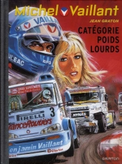 Michel Vaillant Tome 49 : Catégorie Poids Lourds