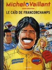 Michel Vaillant Tome 51 : Le Caïd De Francorchamps