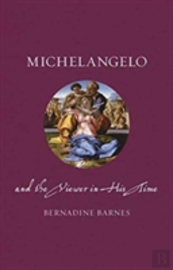Bertrand.pt - Michelangelo And The Viewer In His Time