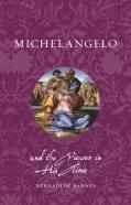Michelangelo And The Viewer In His Time