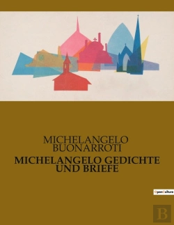 Bertrand.pt - Michelangelo Gedichte Und Briefe