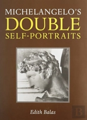 Michelangelo'S Double Self-Portraits