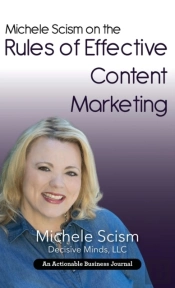 Michele Scism On The Rules Of Effective Content Marketing