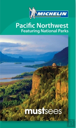 Bertrand.pt - Michelin Must Sees Pacific Northwest