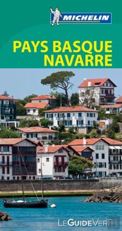 Bertrand.pt - Michelin O Guia Verde: Espagne - Pays Basque et Navarre