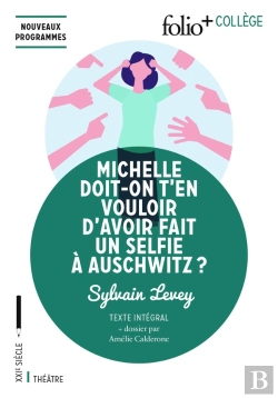 Bertrand.pt - Michelle Doit-On T'En Vouloir D'Avoir Fait Un Selfie À Auschwitz ?