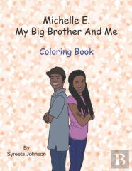 Michelle E., My Big Brother And Me