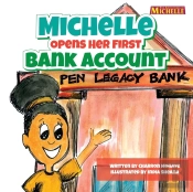 Michelle Opens Her First Bank Account