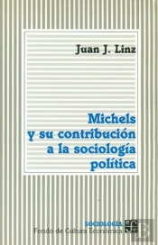 Michels Y Su Contribucion A La Sociologia Politica 