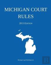 Michigan Court Rules