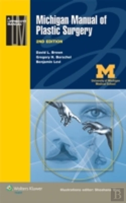 Bertrand.pt - Michigan Manual Of Plastic Surgery 2e