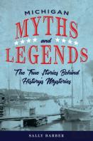 Michigan Myths And Legends