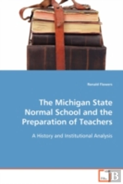 Bertrand.pt - Michigan State Normal School And The Preparation Of Teachers