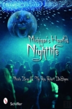 Bertrand.pt - Michigan'S Haunted Nightlife
