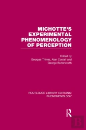 Michotte'S Experimental Phenomenology Of Perception
