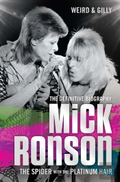 Mick Ronson - The Spider With The Platinum Hair