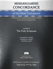Mickelson Clarified Concordance Of The New Testament, Mct