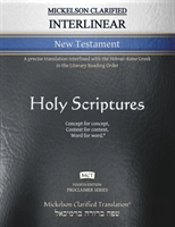 Mickelson Clarified Interlinear New Testament, Mct