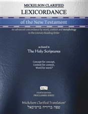 Mickelson Clarified Lexicordance Of The New Testament, Mct