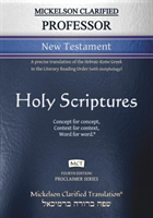 Mickelson Clarified Professor New Testament, Mct
