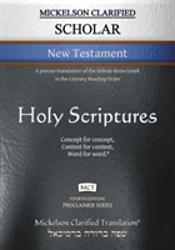 Mickelson Clarified Scholar New Testament, Mct