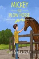 Mickey And The Plow Horse