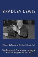 Mickey Cohen And The West Coast Mob