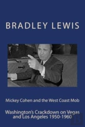 Mickey Cohen And The West Coast Mob