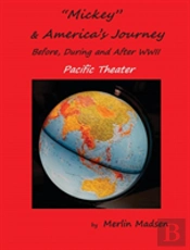 Mickey & America'S Journey Before, During & After Wwii