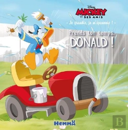 Bertrand.pt - Mickey Et Ses Amis ; Prends Ton Temps, Donald !