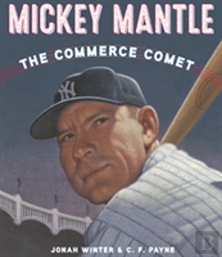 Bertrand.pt - Mickey Mantle: The Commerce Comet
