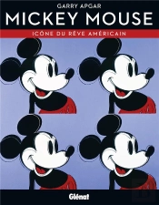 Mickey Mouse, Icone Du Reve Americain