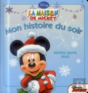 Mickey Sauve Noel, Mon Histoire De Noel