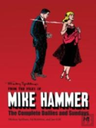 Mickey Spillane'S From The Files Of...Mike Hammer: The Complete Dailies And Sundays Volume 1
