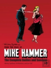 Mickey Spillane'S From The Files Of...Mike Hammer: The Complete Dailies And Sundays Volume 1