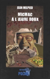 Micmac À L'Aigre Doux