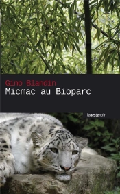 Micmac Au Bioparc