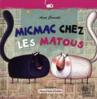 Micmac Chez Les Matous