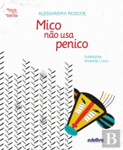 Mico Não Usa Penico