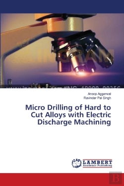Bertrand.pt - Micro Drilling Of Hard To Cut Alloys With Electric Discharge Machining